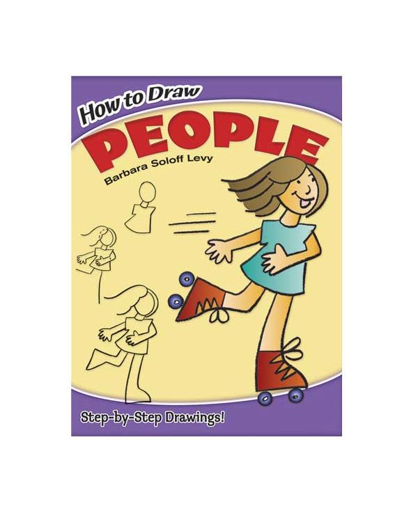 How to Draw People by Barbara Soloff Levy