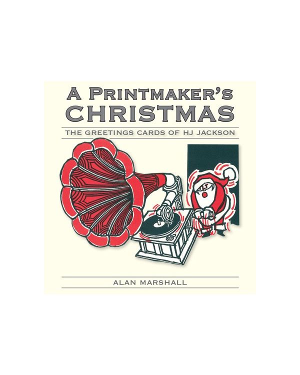 The Printmaker's Christmas (HB) HJ Jackson